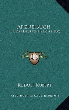 portada Arzneibuch: Fur Das Deutsche Reich (1900) (en Alemán)