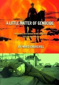 portada A Little Matter of Genocide: Holocaust and Denial in the Americas 1492 to the Present (in English)