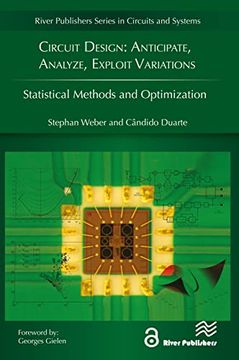 portada Circuit Design: Anticipate, Analyze, Exploit Variations (River Publishers Series in Circuits and Systems) (en Inglés)
