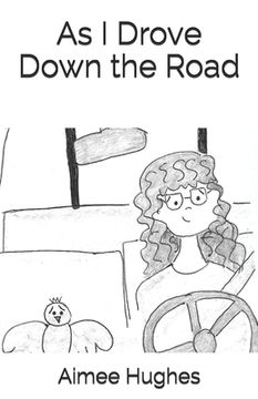 portada As I Drove Down the Road (en Inglés)