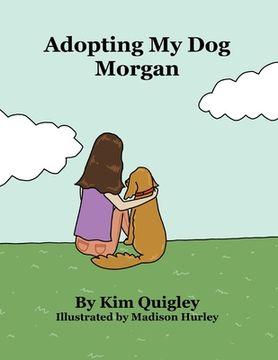 portada Adopting My Dog Morgan (en Inglés)