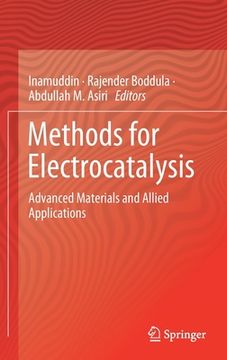 portada Methods for Electrocatalysis: Advanced Materials and Allied Applications (en Inglés)