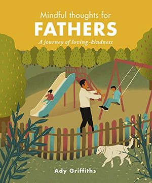 portada Mindful Thoughts for Fathers: A Journey of Loving-Kindness (en Inglés)