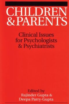 portada Children and Parents: Clincal Issues for Psychologists and Psychiatrists (en Inglés)