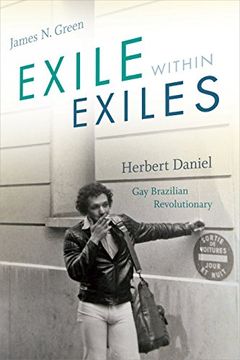 portada Exile Within Exiles: Herbert Daniel, gay Brazilian Revolutionary (en Inglés)
