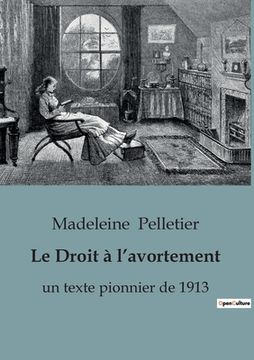 portada Le Droit à l'avortement: un texte pionnier de 1913 (en Francés)