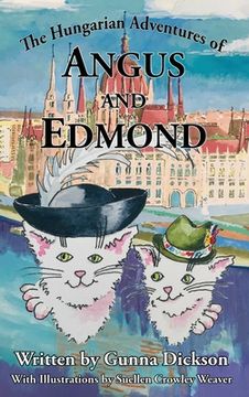 portada The Hungarian Adventures of Angus and Edmond (en Inglés)