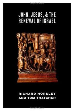 portada John, Jesus, and the Renewal of Israel (en Inglés)