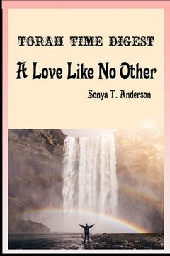 portada Torah Time Digest: A Love Like No Other (en Inglés)
