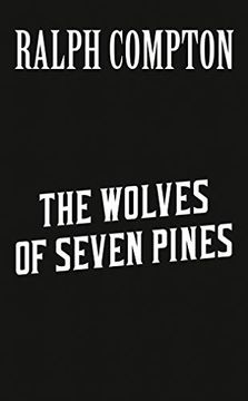 portada Ralph Compton the Wolves of Seven Pines (The Sundown Riders Series) (in English)