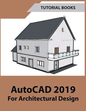 portada AutoCAD 2019 For Architectural Design (in English)