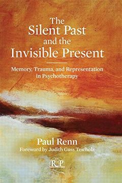 portada the silent past and the invisible present
