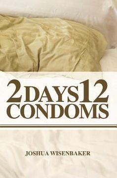 portada 2 days 12 condoms (en Inglés)