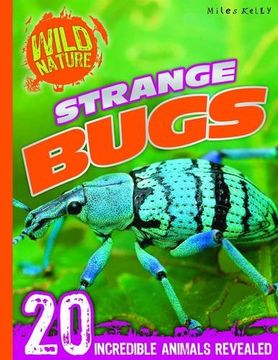 portada Wild Nature: Strange Bugs (in English)