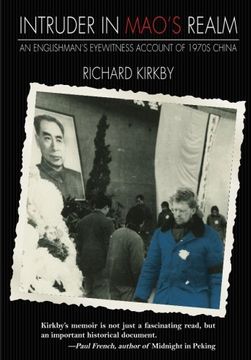 portada Intruder in Mao's Realm: An Englishman's Eyewitness Account of 1970S China 