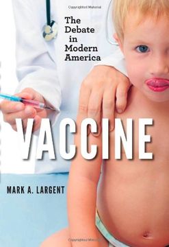 portada Vaccine: The Debate in Modern America 