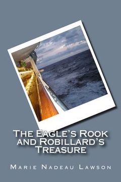 portada The Eagle's Rook and Robillard's Treasure (in English)