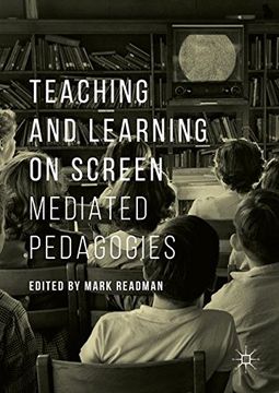 portada Teaching and Learning on Screen: Mediated Pedagogies (en Inglés)