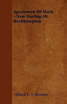 portada sportsmen of mark - sam darling of beckhampton (in English)