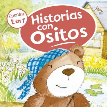 portada 2 CUENTOS EN 1: Historias con Ositos (in Spanish)