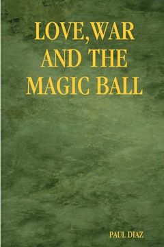 portada Love War and the Magic Ball (en Inglés)