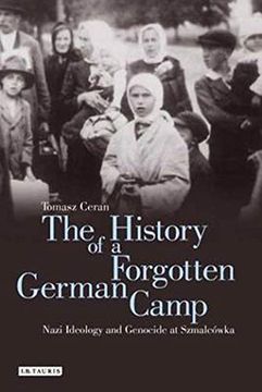 portada Hist of a Forgotten German cam (Genocide and Holocaust Studies) (en Inglés)