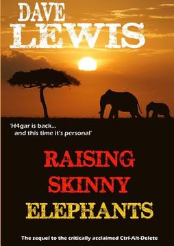 portada Raising Skinny Elephants (en Inglés)