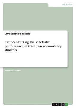 portada Factors affecting the scholastic performance of third year accountancy students (en Inglés)
