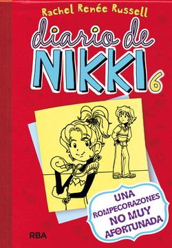 portada DIARIO DE NIKKI 6 (TD). UNA ROMPECORAZONES NO MUY AFORTUNADA (in Spanish)