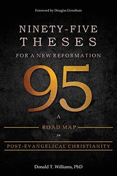 portada Ninety-Five Theses for a new Reformation: A Road map for Post-Evangelical Christianity (in English)