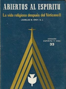 portada ABIERTOS AL ESPIRITU. LA VIDA RELIGIOSA DESPUES DEL VATICANO II.