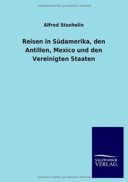 portada Reisen in Sudamerika, Den Antillen, Mexico Und Den Vereinigten Staaten (German Edition)