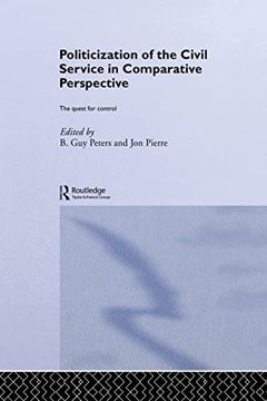 portada The Politicization of the Civil Service in Comparative Perspective: A Quest for Control (in English)