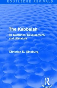 portada The Kabbalah (Routledge Revivals): Its Doctrines, Development, and Literature (in English)