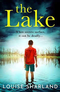 portada The Lake: The Most Gripping, Twisty and Dark Suspense Thriller That you Will Read in 2021 (en Inglés)