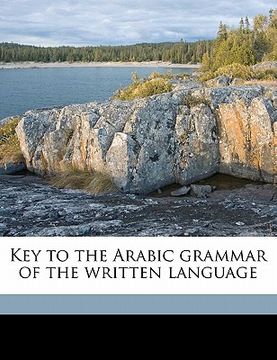 portada key to the arabic grammar of the written language (en Inglés)