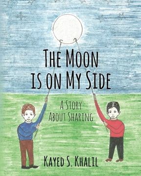 portada The Moon is on My Side: A Story About Sharing