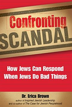 portada Confronting Scandal: How Jews can Respond When Jews do bad Things (en Inglés)
