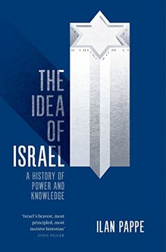 portada The Idea of Israel: A History of Power and Knowledge 