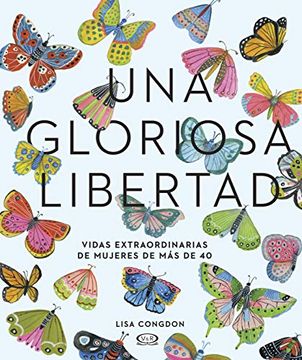 portada Una Gloriosa Libertad (in Spanish)