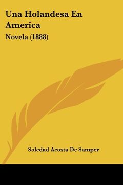 portada Una Holandesa en America: Novela (1888) (in Spanish)
