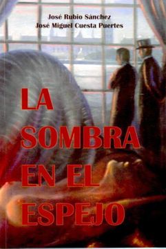 portada LA SOMBRA EN EL ESPEJO (in Spanish)