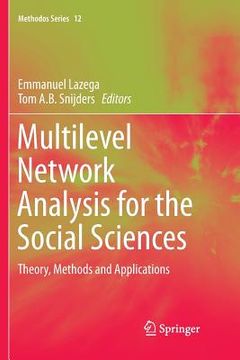 portada Multilevel Network Analysis for the Social Sciences: Theory, Methods and Applications (en Inglés)