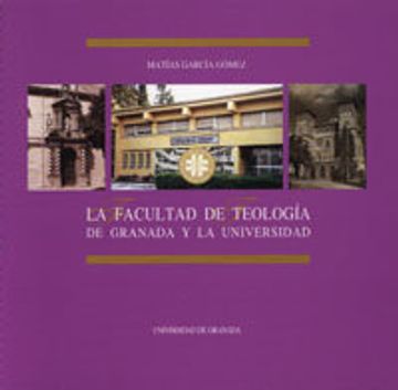 portada facultad de teologia de granada y la universidad de gr