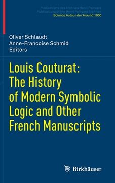 portada Louis Couturat: The History of Modern Symbolic Logic and Other French Manuscripts (en Inglés)