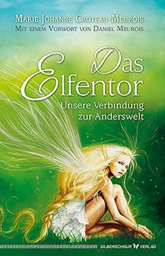 portada Das Elfentor: Unsere Verbindung zur Anderswelt (in German)