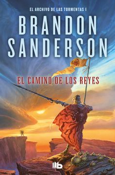 portada El Camino de los Reyes (el Archivo de las Tormentas 1) (in Spanish)