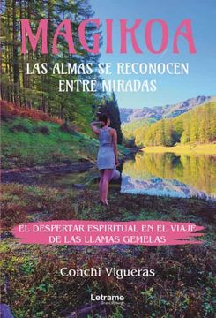 portada Magikoa. Las Almas se Reconocen Entre Miradas (in Spanish)