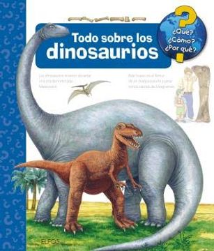 portada Qué?    Todo Sobre los Dinosaurios (2019)