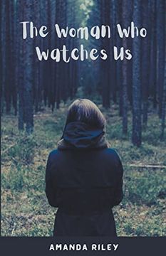 portada The Woman Who Watches Us (en Inglés)
